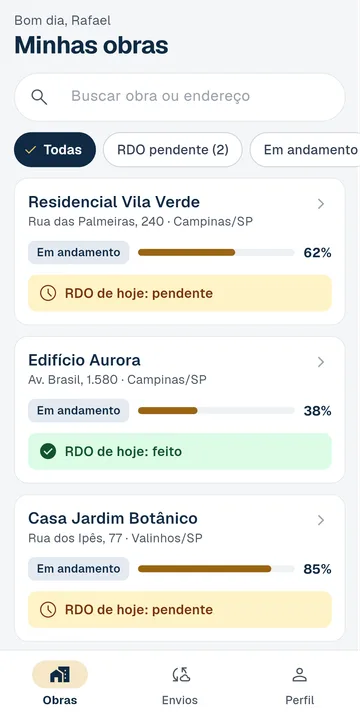 Lista "Minhas obras" no app, com o avanço de cada obra e se o RDO de hoje está feito ou pendente